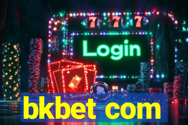 bkbet com